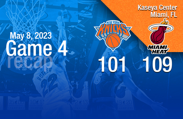Knicks fall 109-101 in Game 4, one loss away from elimination